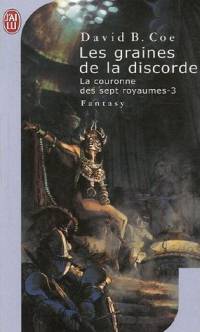 Les Graines de la Discorde