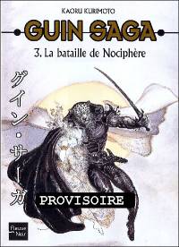 La bataille de Nociphère