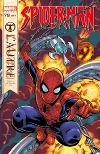 Spider-Man mensuel : Spider-Man V.II - 79 L'autre Spider-Man mensuel : Spider-Man V.II - 79 L'autre