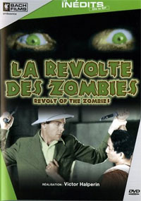 La révolte des zombies La révolte des zombies