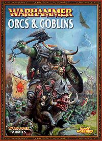 Warhammer Battle : Livre d'Armée Orques et Gobelins V7