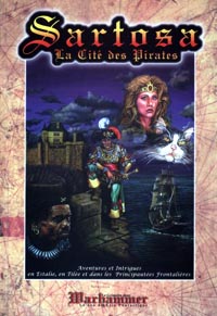 Warhammer RPG, 2ème édition : Sartosa, la cité des pirates