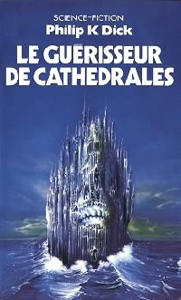 Le guérisseur de cathédrales