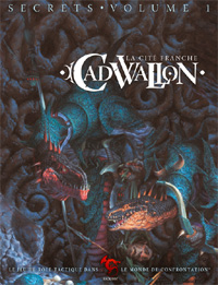 Cadwallon : Secrets - Volume 1