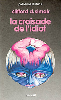 La croisade de l'idiot