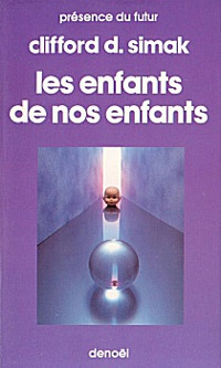 Les Enfants de nos enfants Les Enfants de nos enfants
