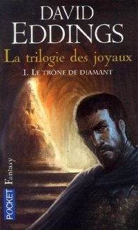 Le Trône de Diamant Le Trône de Diamant