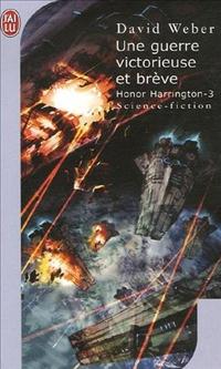 Une guerre victorieuse et brève