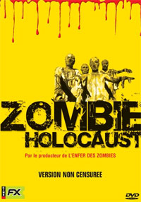 La terreur des zombies : Zombie Holocaust
