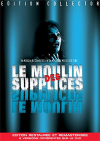 Le moulin des supplices