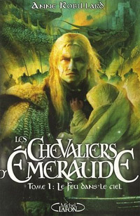 Les Chevaliers d'Emeraude, Tome 1 : Le Feu dans le ciel