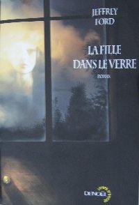 La Fille dans le verre La Fille dans le verre