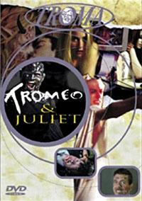 Troméo et Juliet : Tromeo & Juliet