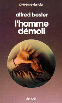 L'homme démoli L'homme démoli