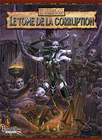 Warhammer RPG, 2ème édition : Le Tôme de la Corruption Warhammer RPG, 2ème édition : Le Tôme de la Corruption