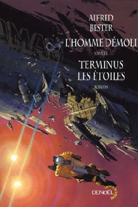 L'homme démoli - Terminus les étoiles