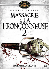 Massacre à la Tronçonneuse 2 : Edition Sanglante Massacre à la trançonneuse 2