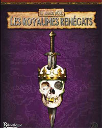 Warhammer RPG, 2ème édition : Les Royaumes Renégats Warhammer RPG, 2ème édition : Les Royaumes Renégats