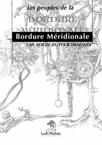 Talislanta 4ème édition : Les Peuples de la bordure méridionale Talislanta 4ème édition : Les Peuples de la bordure méridionale