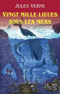 20 000 lieues sous les mers : Vingt mille lieues sous les mers