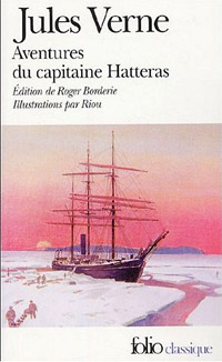 Voyages et aventures du capitaine Hatteras