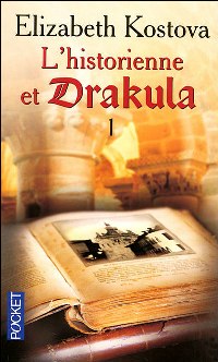L'Historienne et Drakula : L'Historienne et dracula