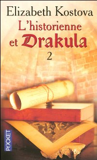 L'Historienne et Drakula : L'Historienne et Dracula