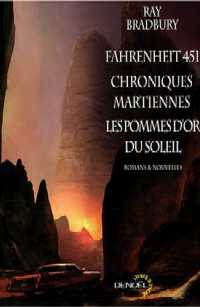 Fahrenheit 451 - Chroniques martiennes - Les pommes d'or du soleil