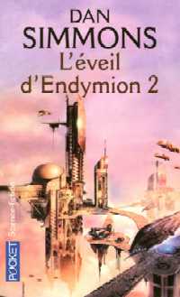 L'Eveil d'Endymion : L'éveil d'Endymion T2