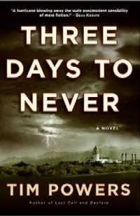 A deux pas du néant : Three days to never