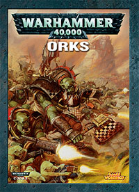 Warhammer 40000 4ème édition : Codex Orks