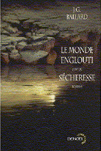 Le Monde englouti - Sécheresse