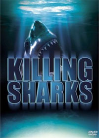 Le Retour du requin tueur : Killing sharks