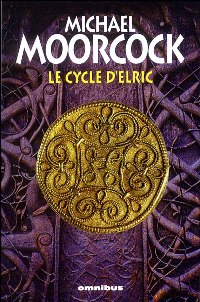 Elric des Dragons : Le Cycle d'Elric