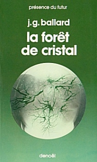 La Forêt de cristal