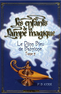 Le Djinn Bleu de Babylone Le Djinn Bleu de Babylone