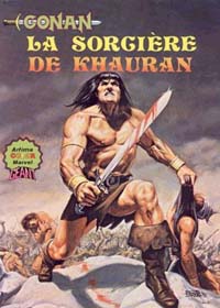 Artima Color Marvel Géant Conan : Conan - Artima Color Marvel Géant 3 Artima Color Marvel Géant Conan : Conan - Artima Color Marvel Géant 3