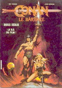 Artima Color Marvel Géant Conan : Conan le barbare - La BD du film! Artima Color Marvel Géant Conan : Conan le barbare - La BD du film!