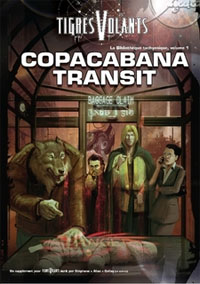 Tigres Volants : La Bibliothèque tachyonique - #1 - Copacabana Transit