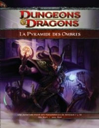 Dungeons & Dragons 4ème édition : H3 La Pyramide des Ombres