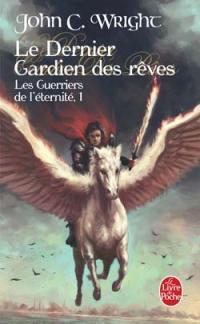 Le Dernier gardien des rêves