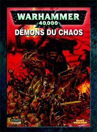 Warhammer 40000 4ème édition : Codex Démons du Chaos