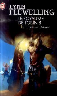 La Troisième Orëska