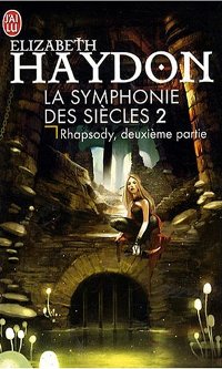 Rhapsody : deuxième partie Rhapsody : deuxième partie