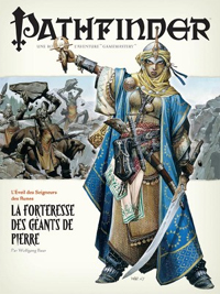 Pathfinder : L'éveil des seigneurs des runes 04 : La forteresse des géants de pierre Pathfinder : L'éveil des seigneurs des runes 04 : La forteresse des géants de pierre