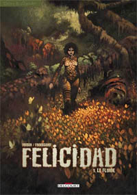 Felicidad : Le Fluide