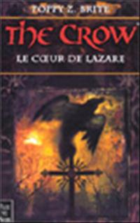 The Crow:Le Coeur de Lazare