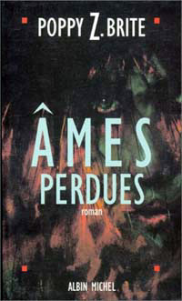 âmes Perdues : Ames Perdues