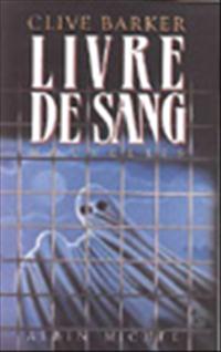 Livre de Sang 1 : Livre de Sang