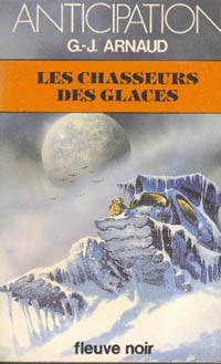 Les Chasseurs des Glaces Les Chasseurs des Glaces